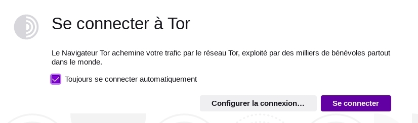 TorBrowser : connexion au réseau Tor